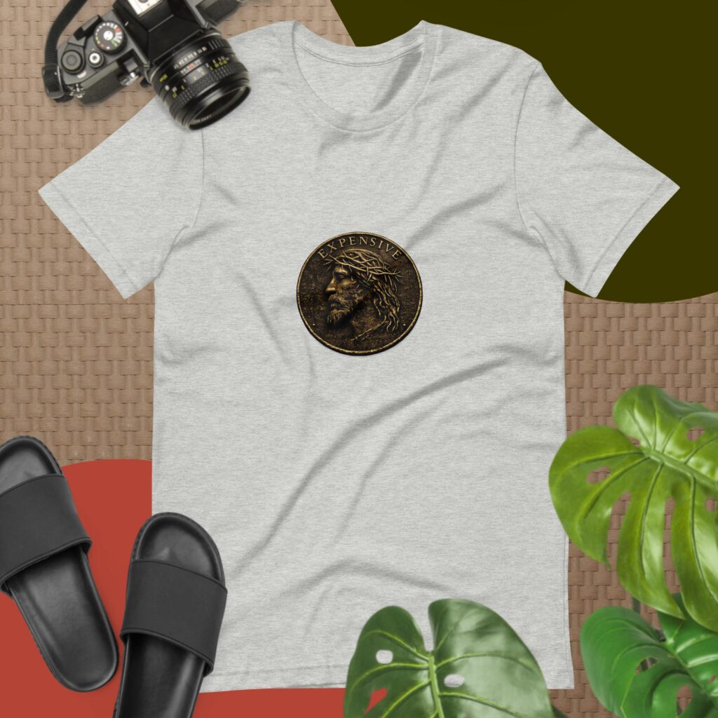 Expensive Unisex t-shirt